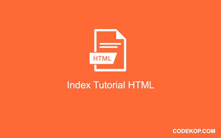 Index Tutorial Belajar HTML & CSS