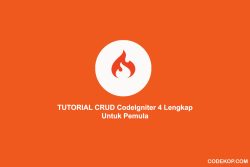 Tutorial  CRUD CodeIgniter 4 Lengkap Untuk Pemula