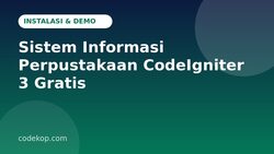 Cara Instal dan Mencoba Sistem Informasi Perpustakaan CodeIgniter 3 Gratis: Panduan Langkah demi Langkah