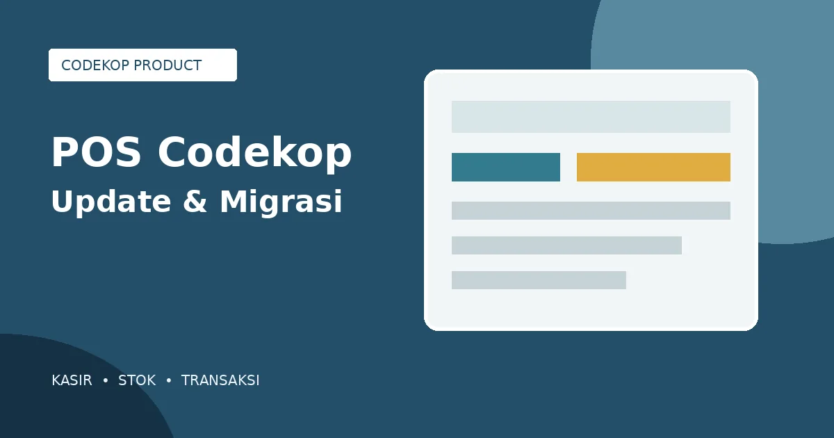 Update POS Codekop: Harga Baru, Fitur Tambahan, dan Opsi Migrasi