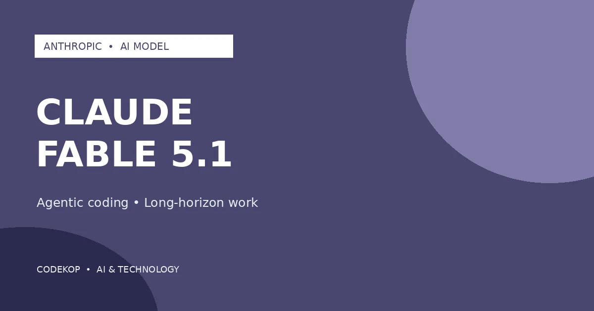 Claude Fable 5.1: Model AI untuk Agentic Coding dan Pekerjaan Panjang