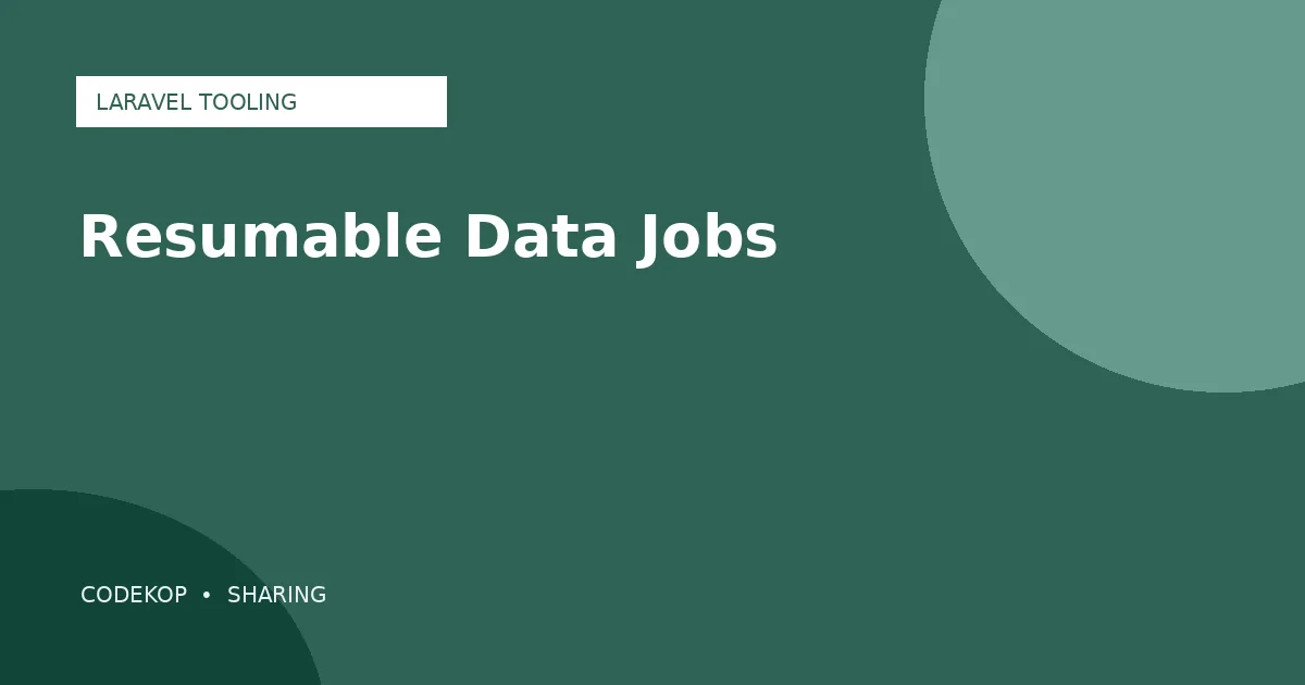 Laravel Chores membantu operasi data yang dapat dilanjutkan kembali